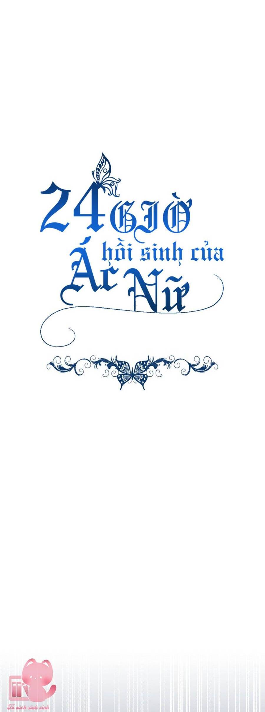24 Giờ Hồi Sinh Của Ác Nữ: Chapter 3