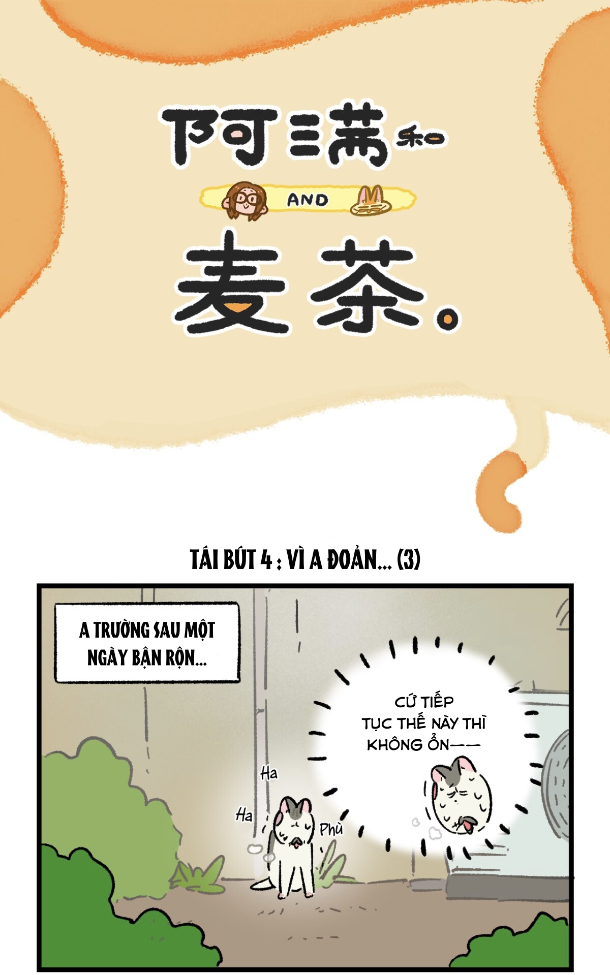 A Mãn Và Mạch Trà: Chapter 203