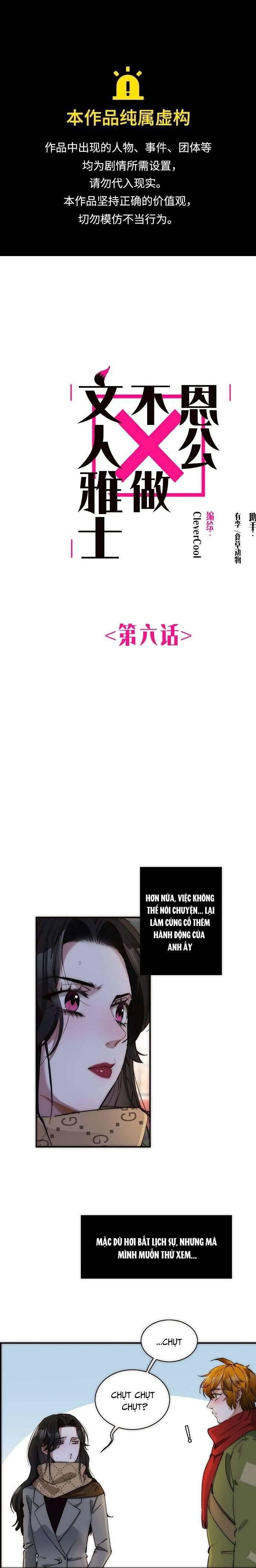 Ân Nhân Của Tôi Không Phải Học Giả: Chapter 6