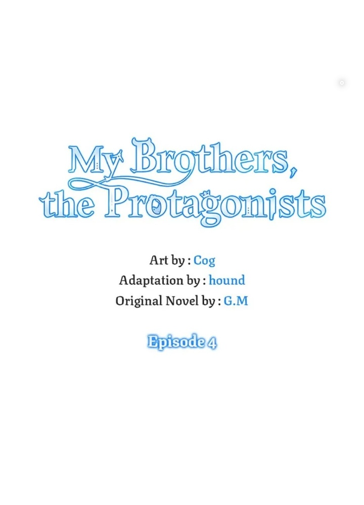 Anh Em Của Tôi Đều Là Nhân Vật Chính: Chapter 4