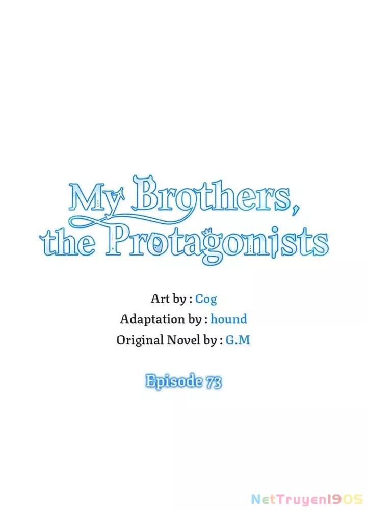 Anh Em Của Tôi Đều Là Nhân Vật Chính: Chapter 73