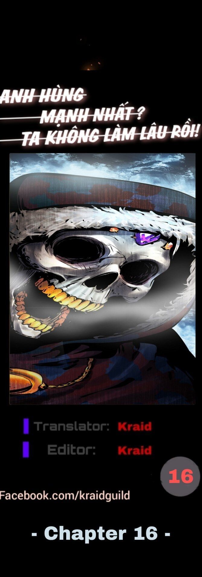 Anh Hùng Mạnh Nhất? Ta Không Làm Lâu Rồi!: Chapter 16