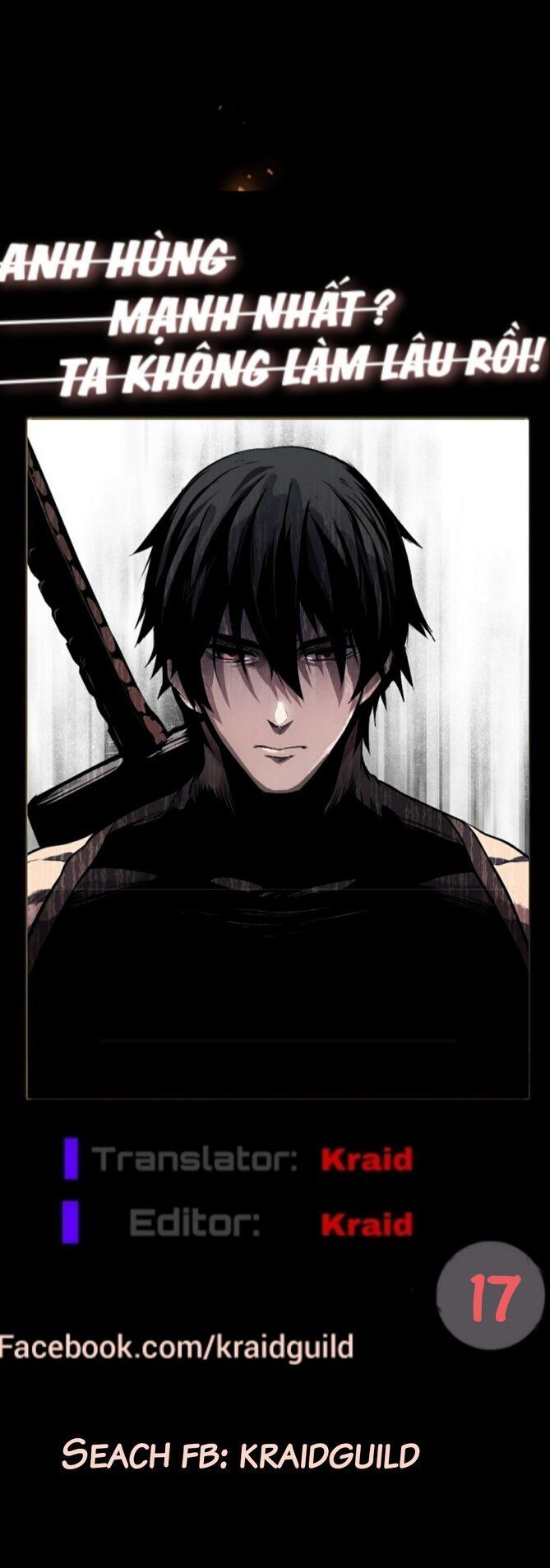 Anh Hùng Mạnh Nhất? Ta Không Làm Lâu Rồi!: Chapter 17