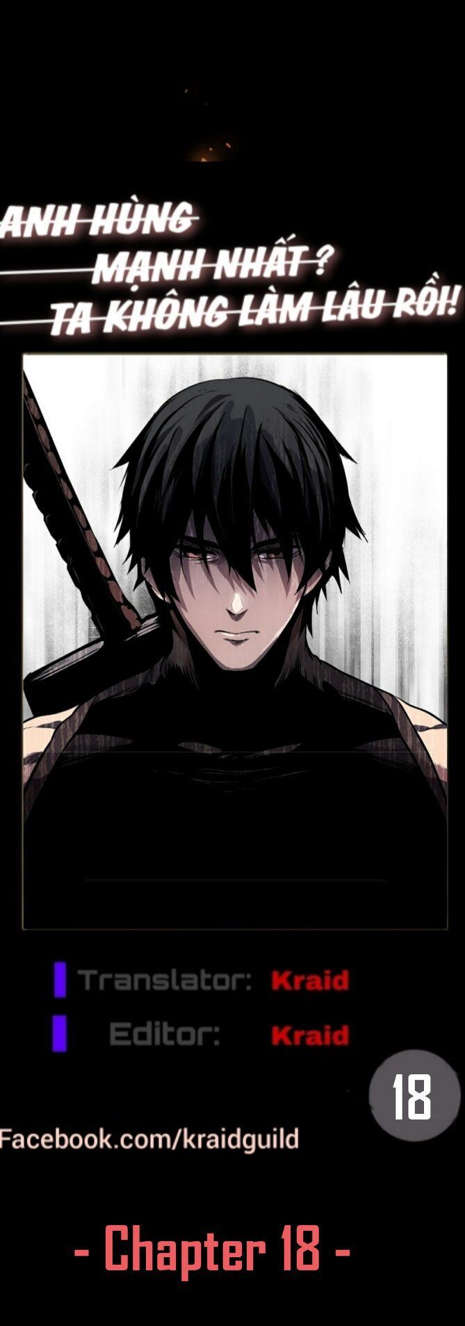 Anh Hùng Mạnh Nhất? Ta Không Làm Lâu Rồi!: Chapter 18