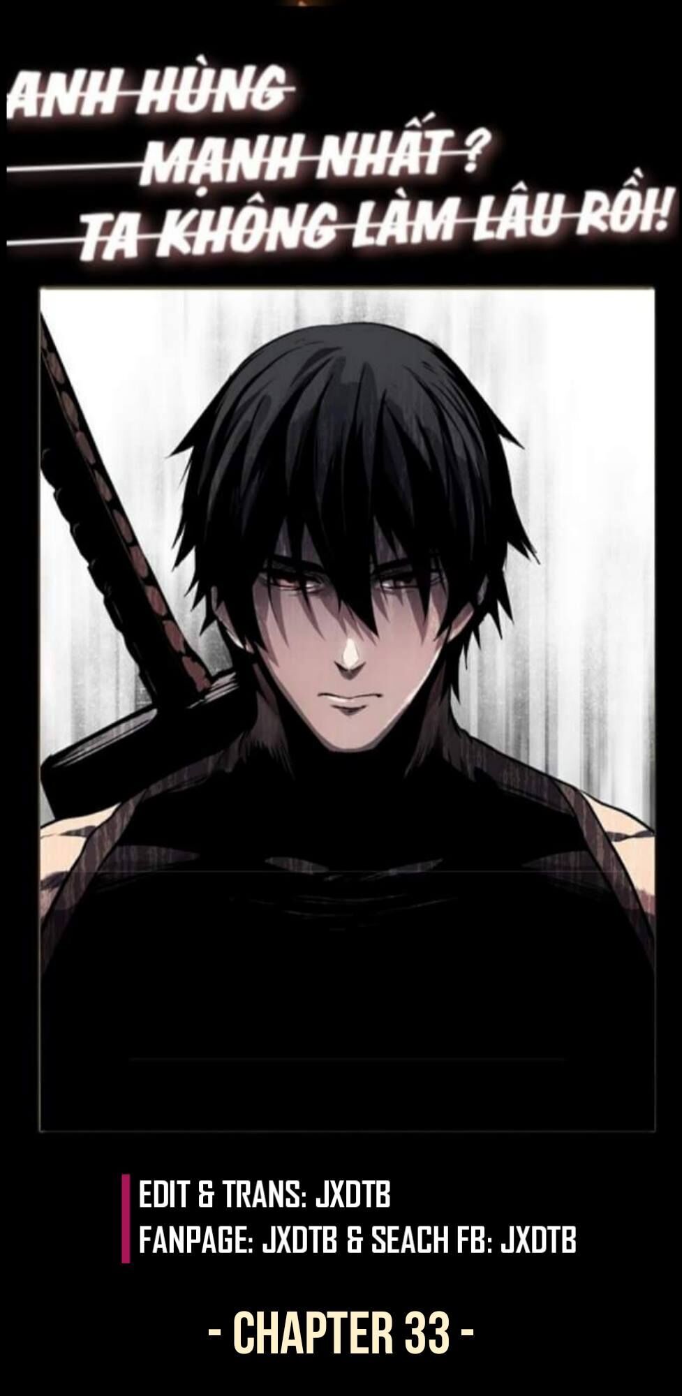 Anh Hùng Mạnh Nhất? Ta Không Làm Lâu Rồi!: Chapter 33