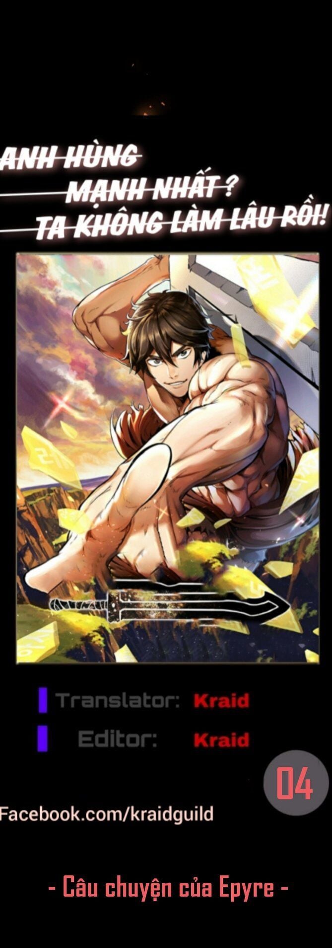 Anh Hùng Mạnh Nhất? Ta Không Làm Lâu Rồi!: Chapter 4