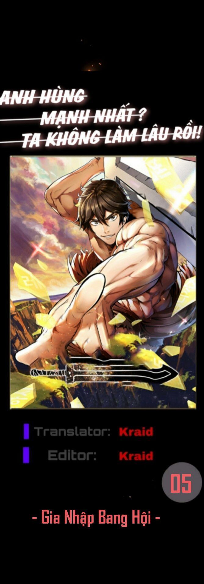Anh Hùng Mạnh Nhất? Ta Không Làm Lâu Rồi!: Chapter 5