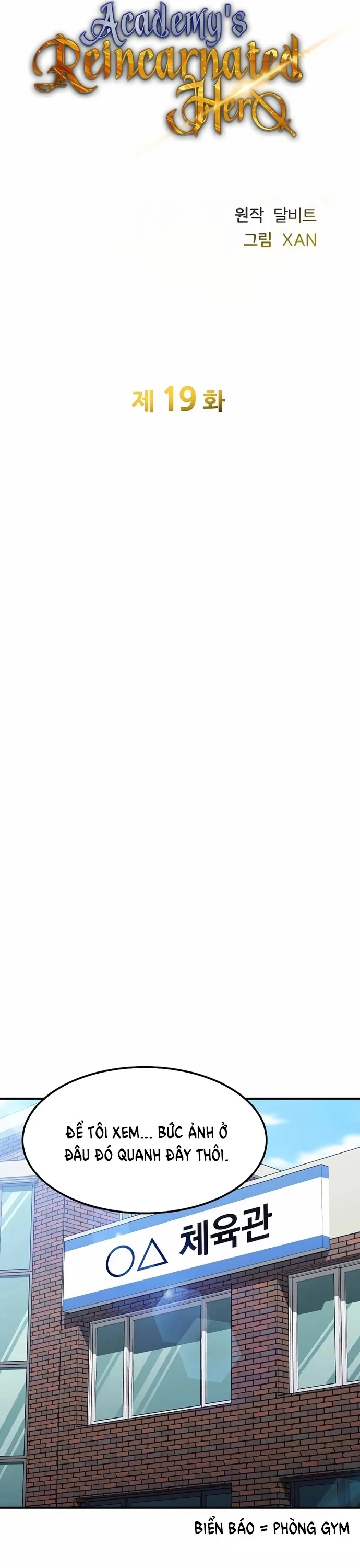 Anh Hùng Tái Sinh Của Học Viện: Chapter 19