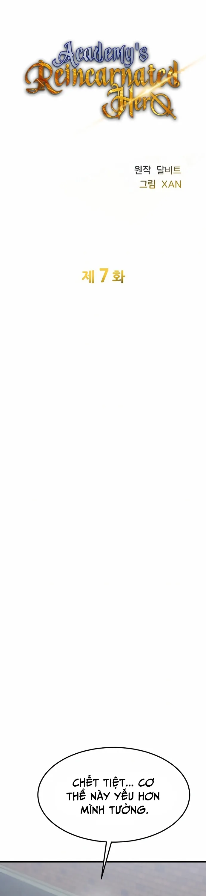Anh Hùng Tái Sinh Của Học Viện: Chapter 7