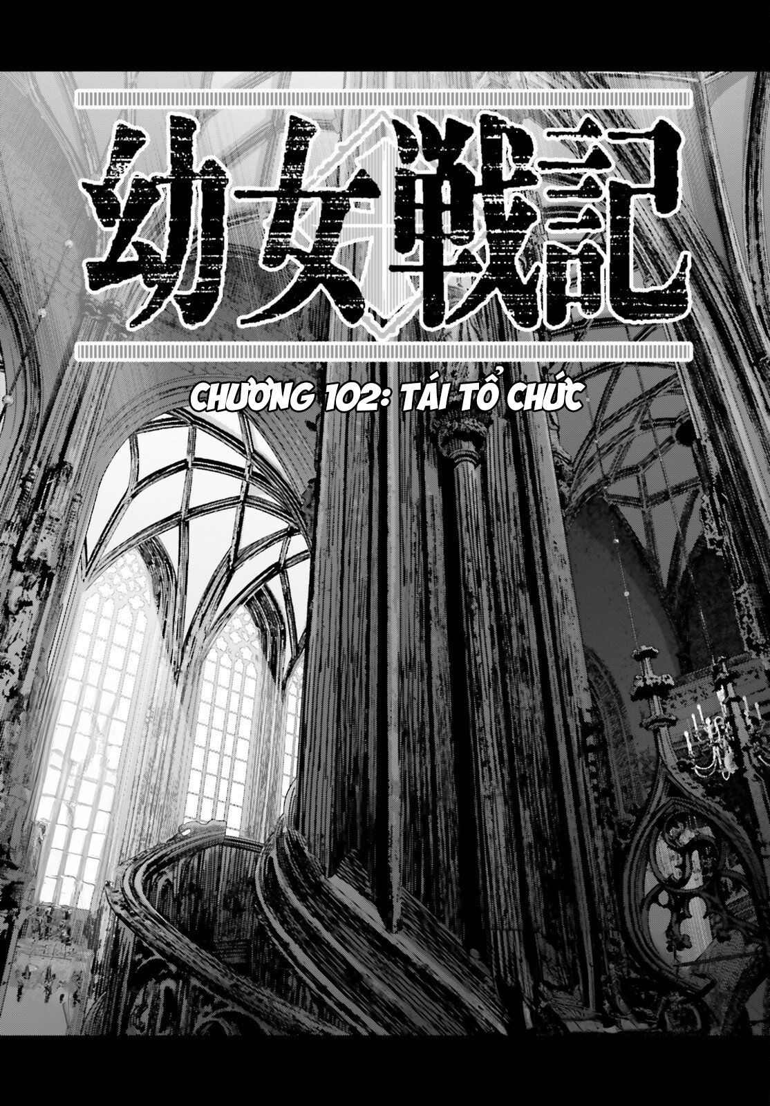 Ấu Nữ Chiến Ký: Chapter 102