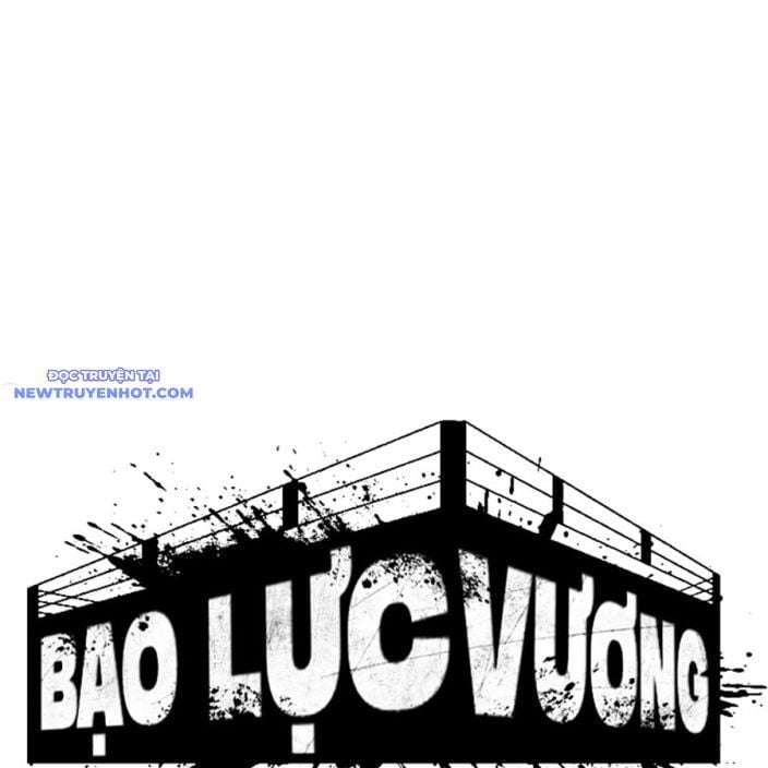 Bạo Lực Vương: Chapter 40