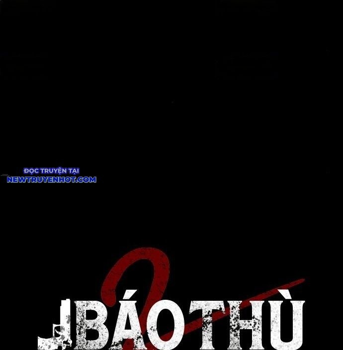 Báo Thù 2: Vạn Nhân Chi Thượng: Chapter 81