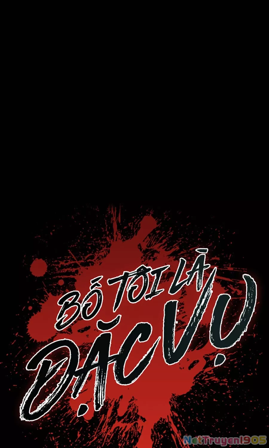 Bố Tôi Là Đặc Vụ: Chapter 202