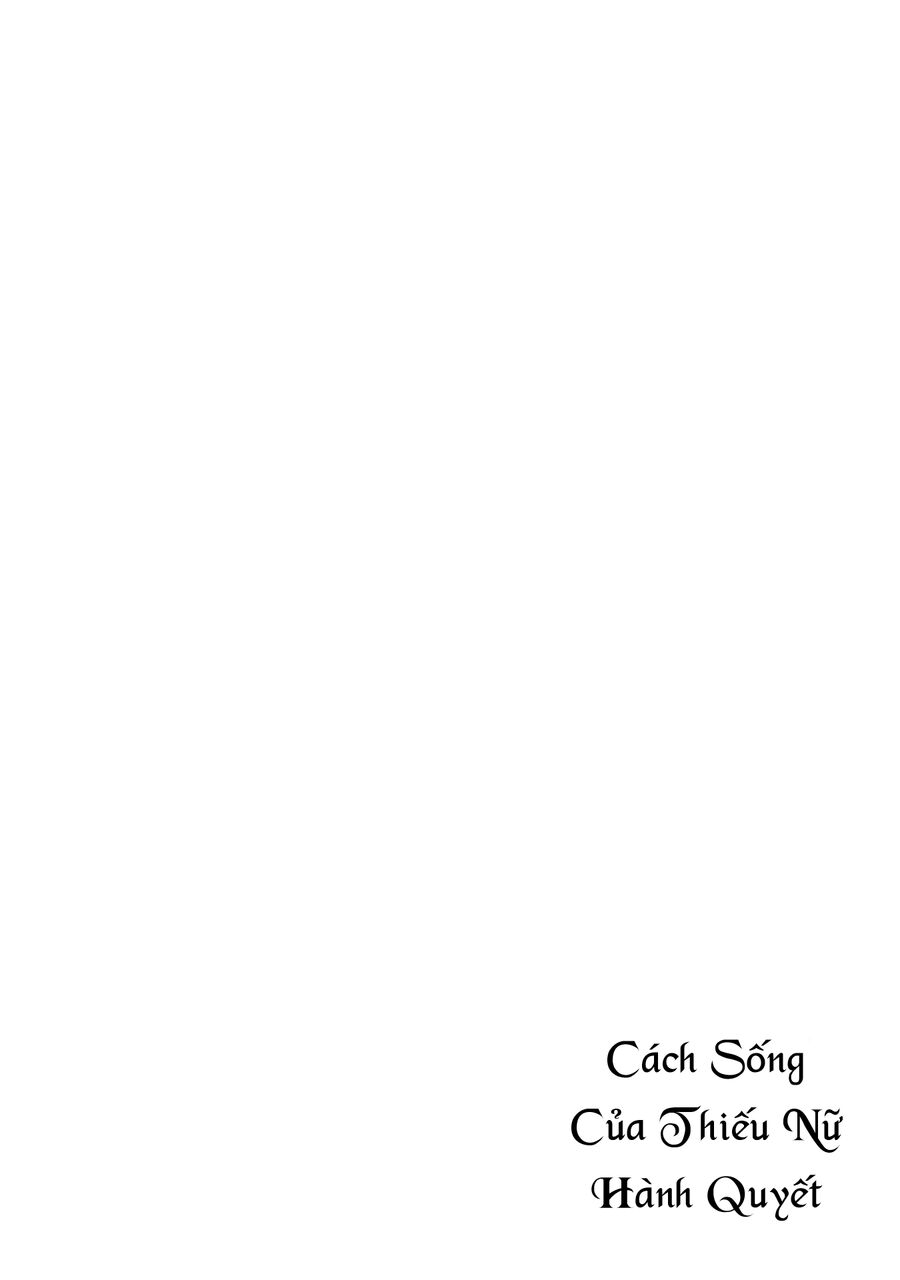 Cách Sống Của Thiếu Nữ Hành Quyết: Chapter 33.5