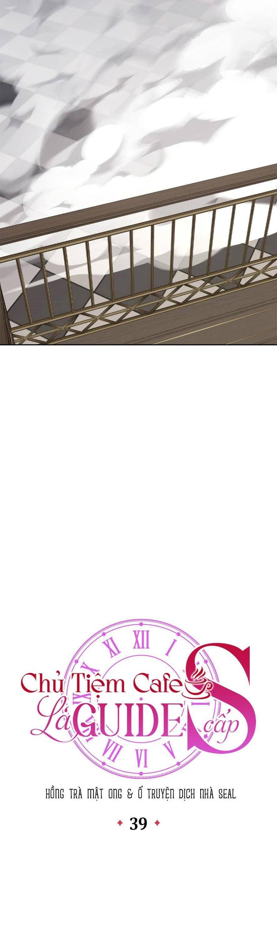 Chủ Tiệm Cà Phê Là Guide Cấp S: Chapter 39