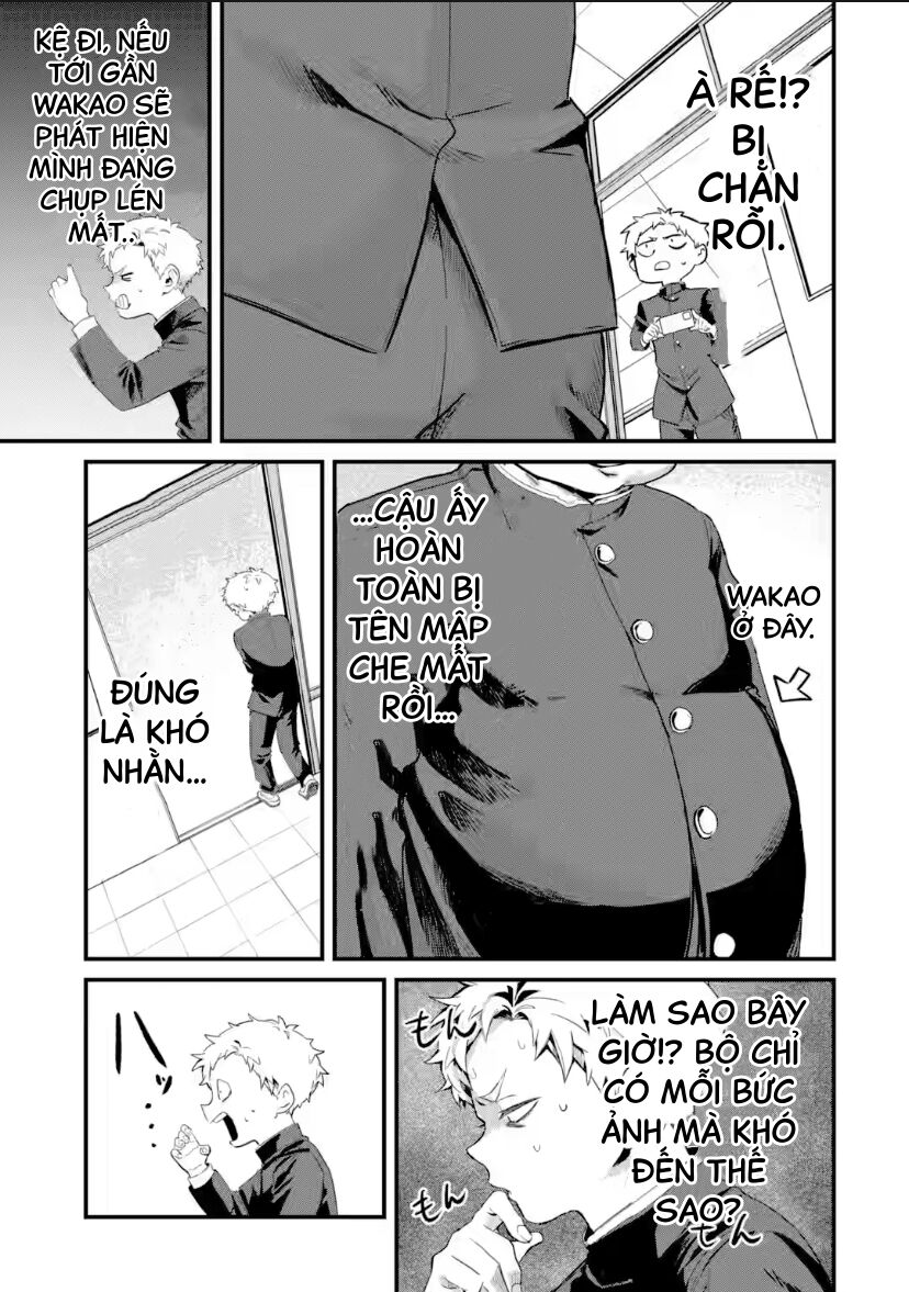 Cô Bạn Wakao-San Bàn Bên Có Vẻ Nhìn Thấy Gương Mặt Của Tôi Nhưng Tôi Thì Không: Chapter 10