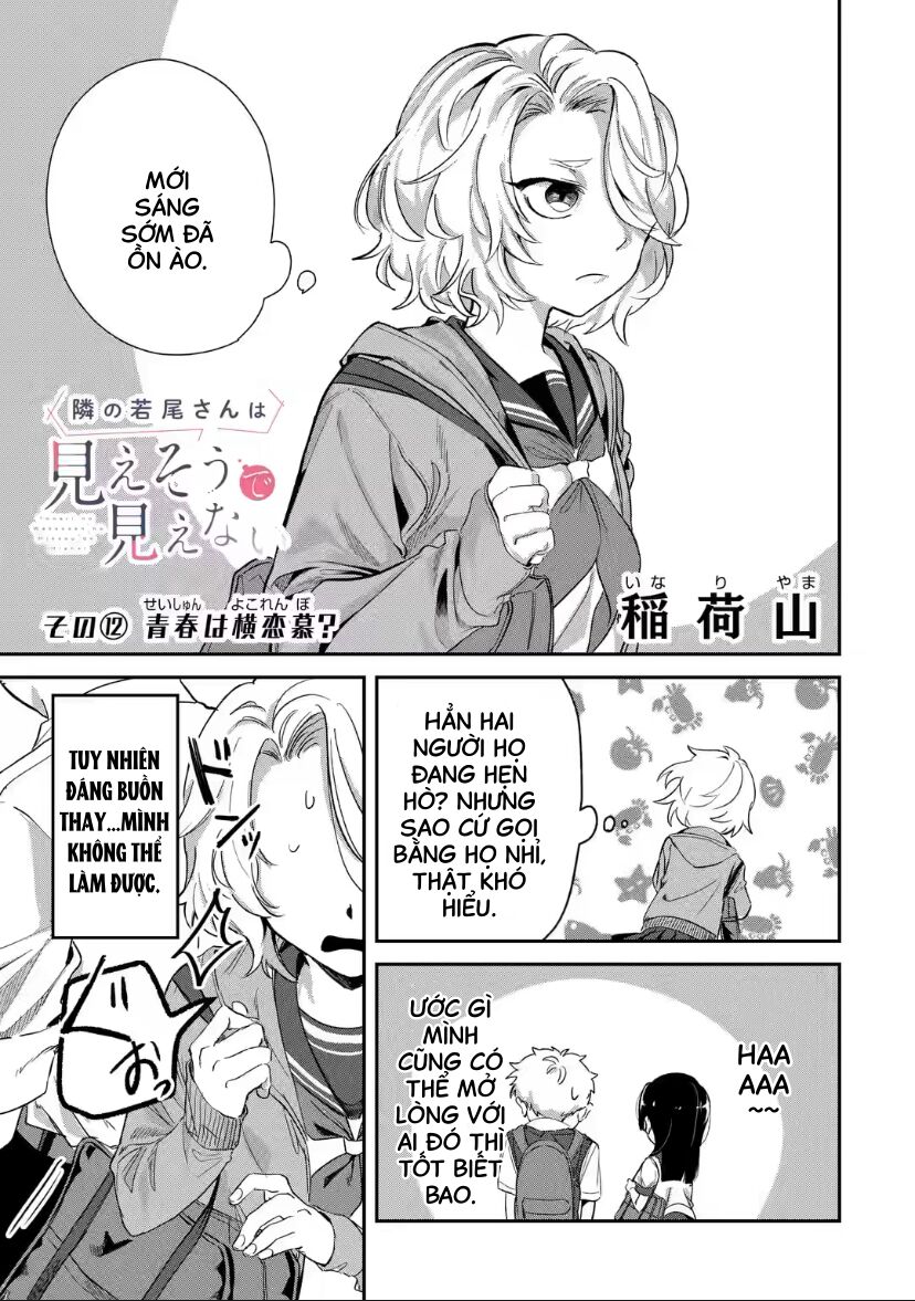 Cô Bạn Wakao-San Bàn Bên Có Vẻ Nhìn Thấy Gương Mặt Của Tôi Nhưng Tôi Thì Không: Chapter 12