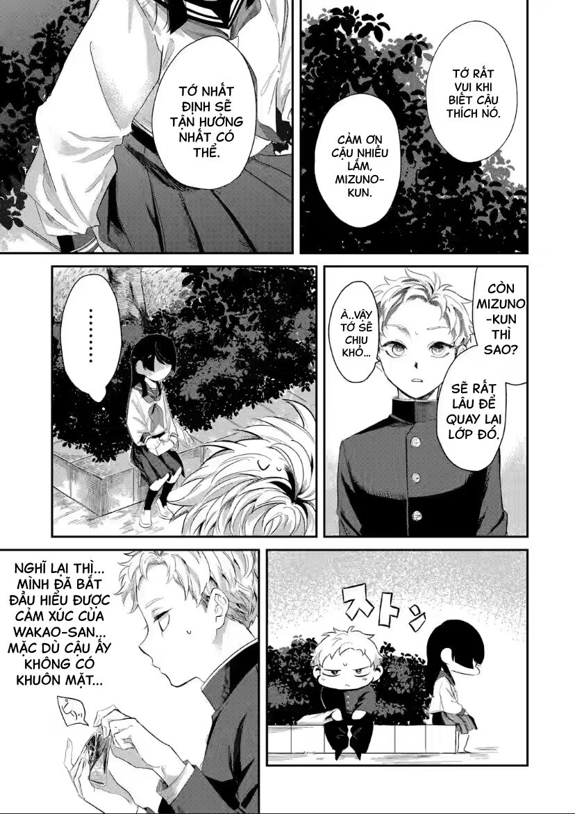 Cô Bạn Wakao-San Bàn Bên Có Vẻ Nhìn Thấy Gương Mặt Của Tôi Nhưng Tôi Thì Không: Chapter 3
