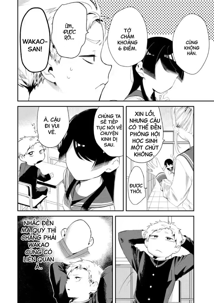 Cô Bạn Wakao-San Bàn Bên Có Vẻ Nhìn Thấy Gương Mặt Của Tôi Nhưng Tôi Thì Không: Chapter 8