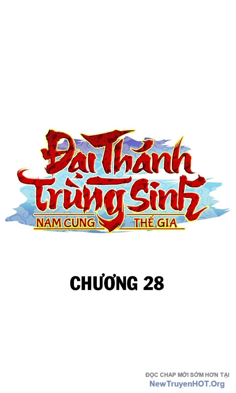 Đại Thánh Trùng Sinh Nam Cung Thế Gia: Chapter 28