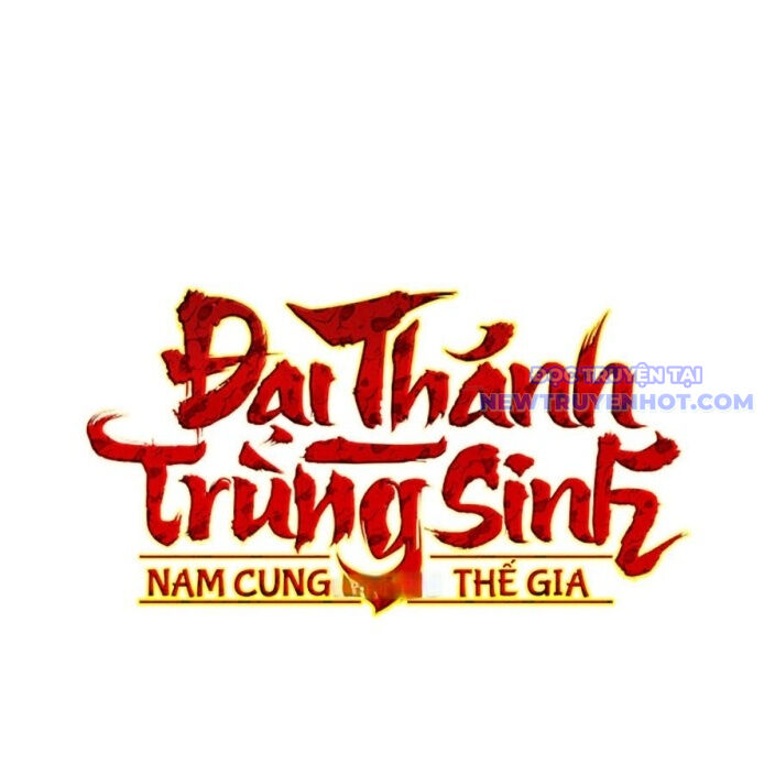 Đại Thánh Trùng Sinh Nam Cung Thế Gia: Chapter 9