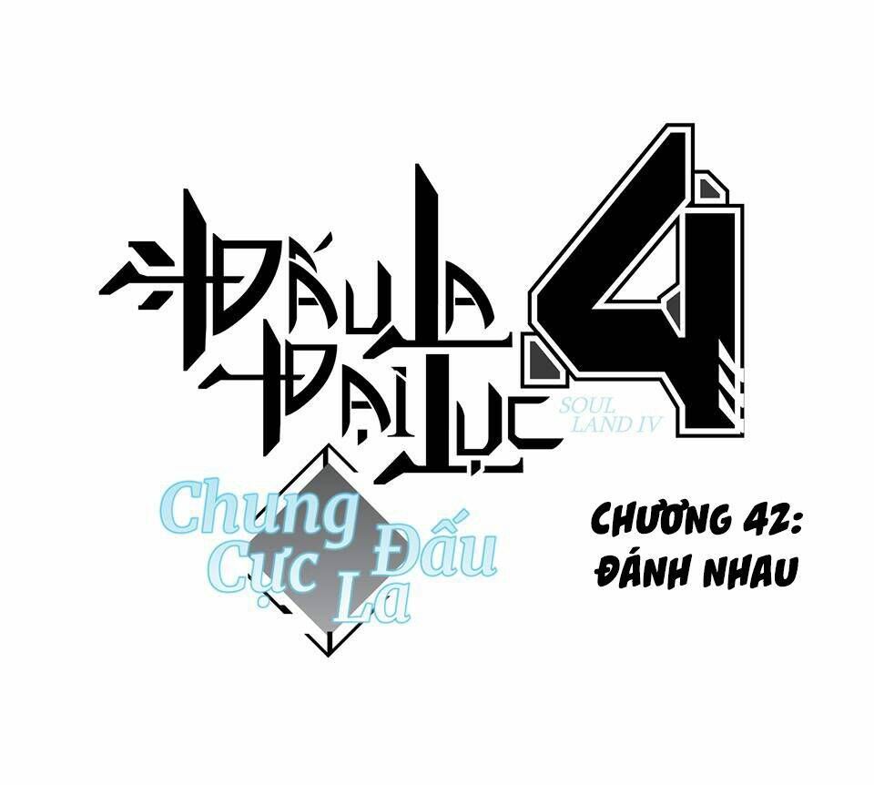 Đấu La Đại Lục 4: Chapter 42