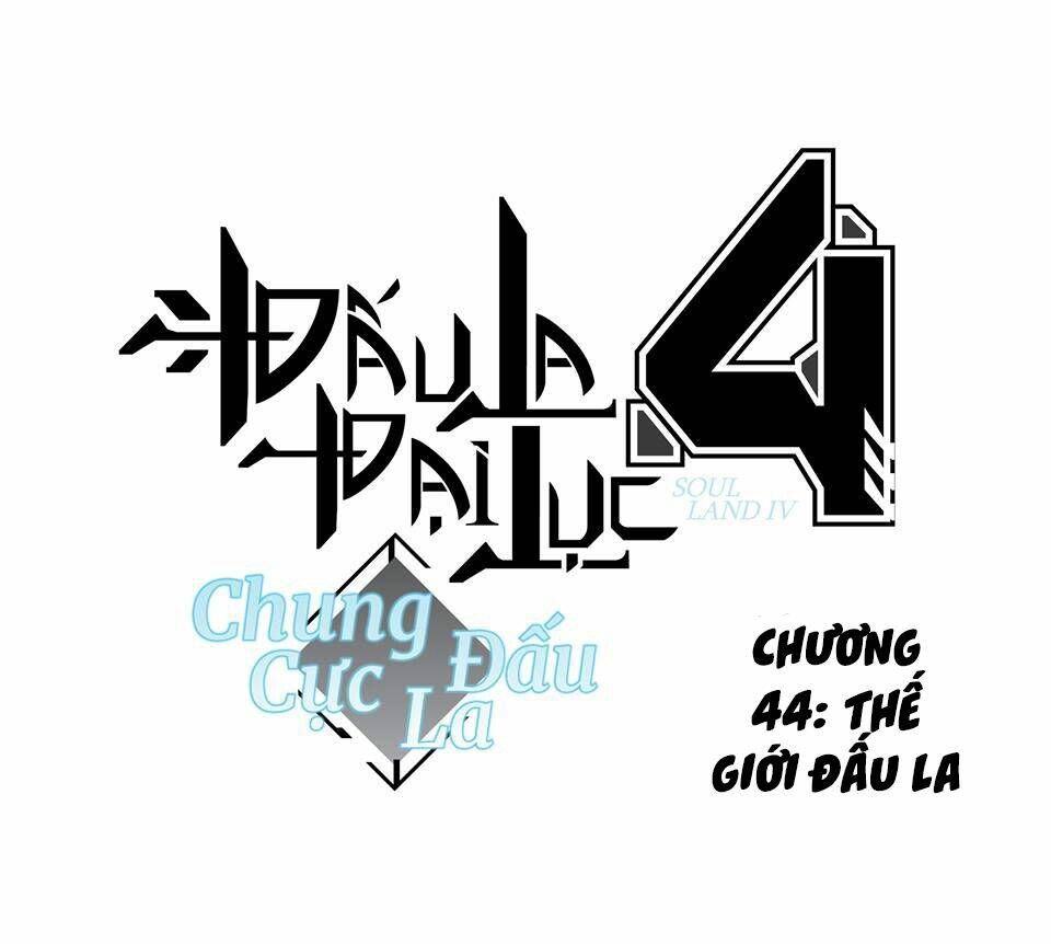 Đấu La Đại Lục 4: Chapter 44