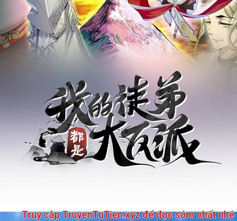 Đồ Đệ Của Ta Đều Là Đại Phản Phái: Chapter 322