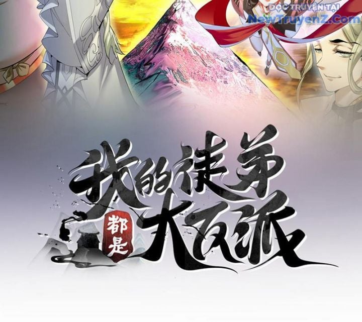 Đồ Đệ Của Ta Đều Là Đại Phản Phái: Chapter 361