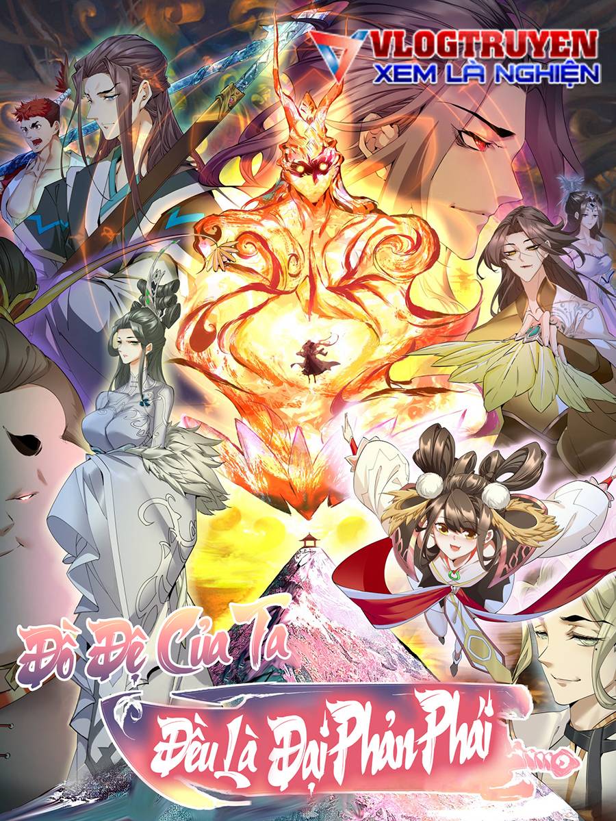 Đồ Đệ Của Ta Đều Là Đại Phản Phái: Chapter 4