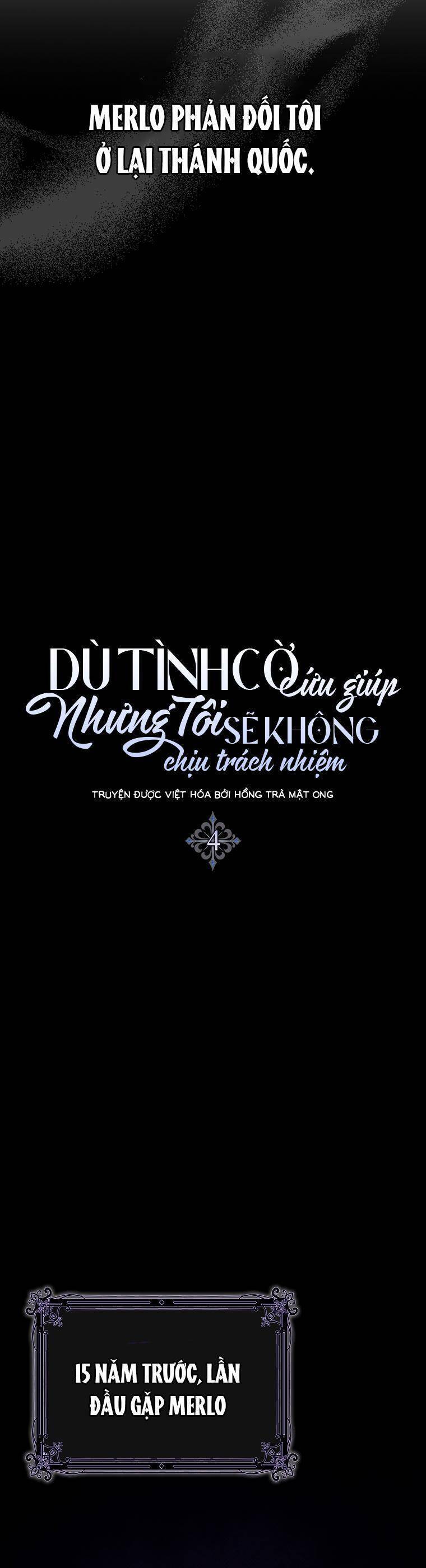 Dù Tình Cờ Cứu Giúp Nhưng Tôi Sẽ Không Chịu Trách Nhiệm: Chapter 4