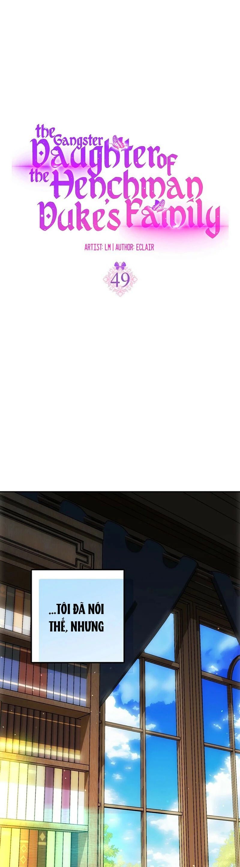 Đứa Con Gái Côn Đồ Nhà Công Tước: Chapter 49