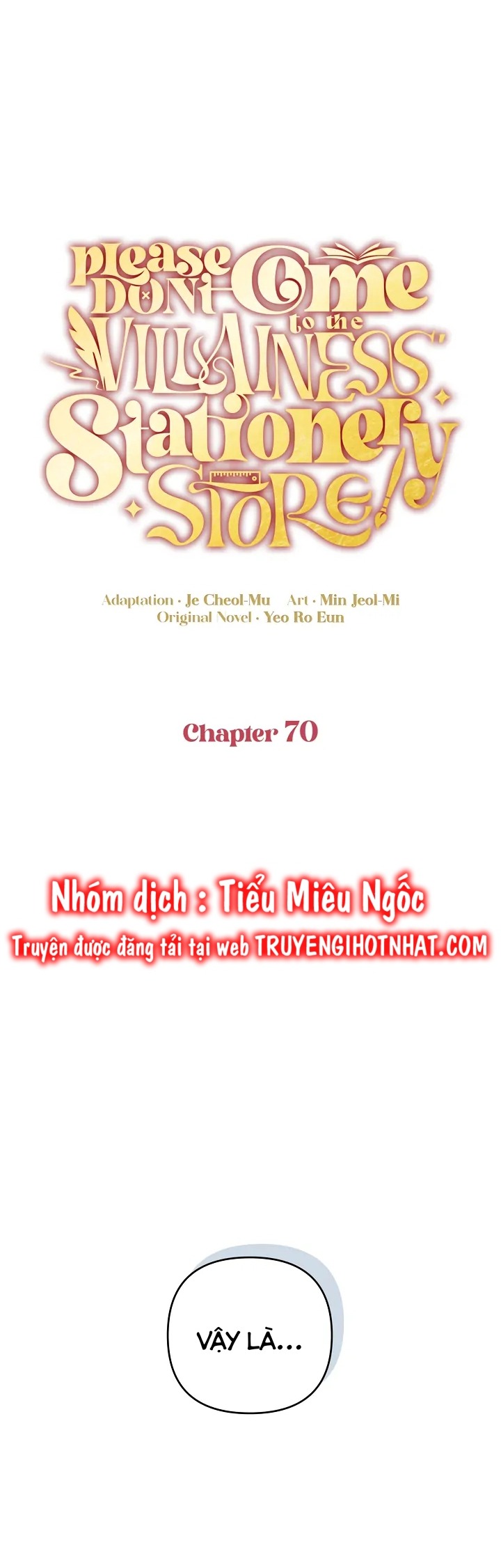 Đừng Đến Cửa Hàng  Của Ác Nữ: Chapter 70