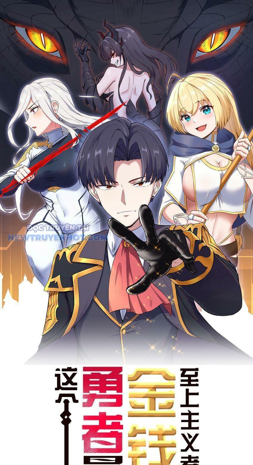 Dũng Giả Này Là Người Theo Chủ Nghĩa Tiền Tài Chí Thượng: Chapter 15