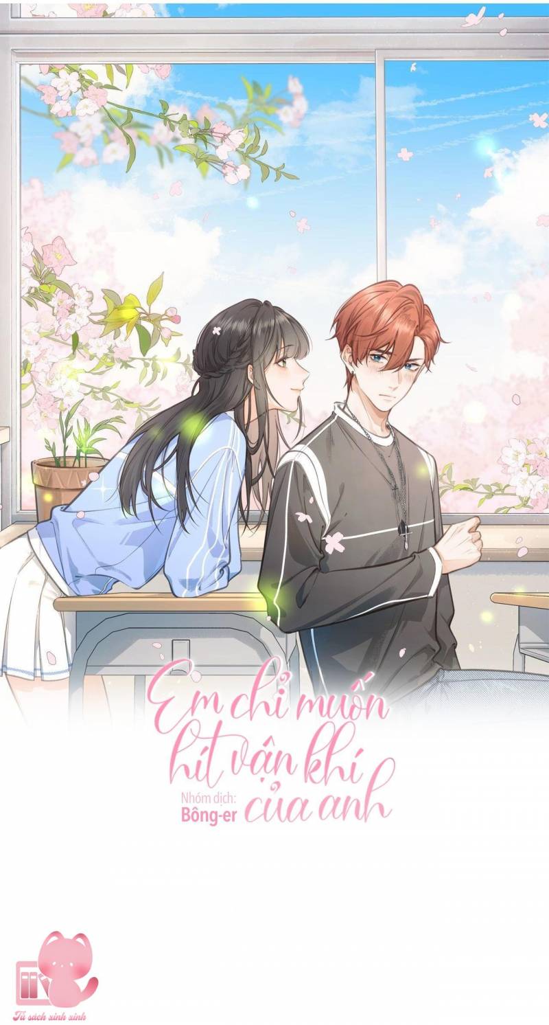 Em Chỉ Muốn Hít Vận Khí Của Anh: Chapter 56