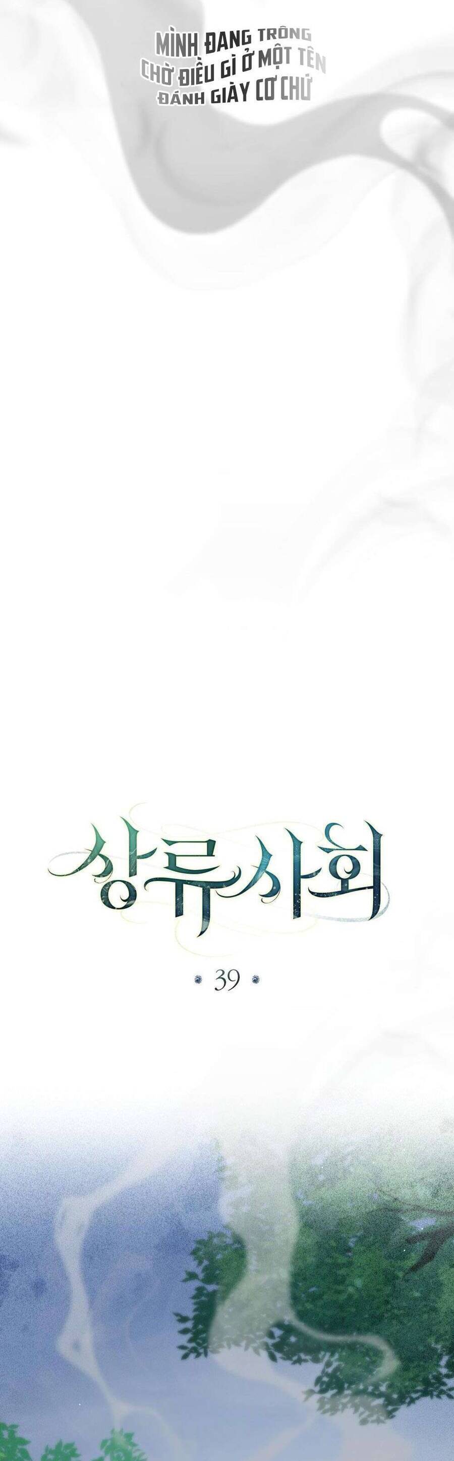 Giới Thượng Lưu: Chapter 39