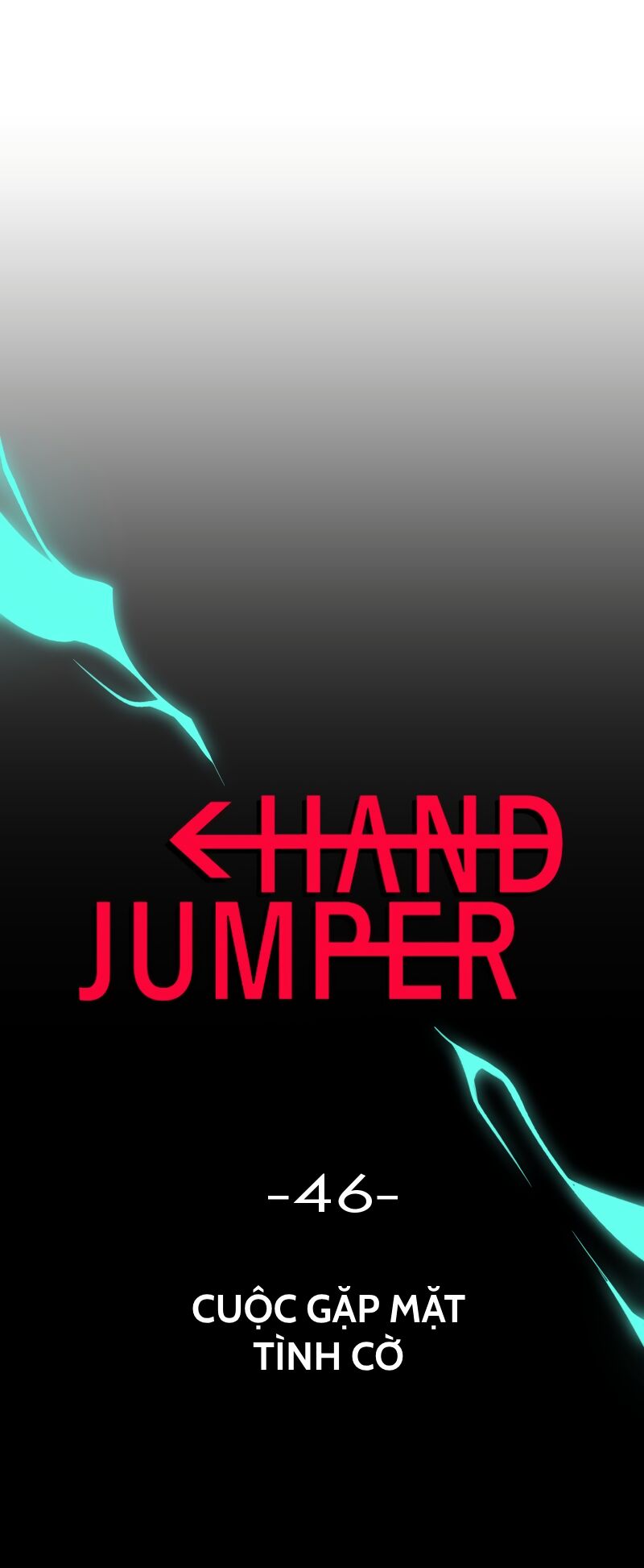 Hand Jumper: Chapter 46