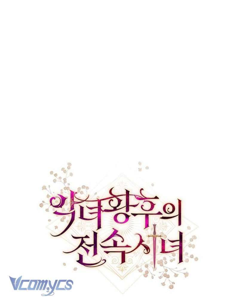 Hầu Gái Độc Quyền Của Hoàng Hậu Phản Diện: Chapter 27