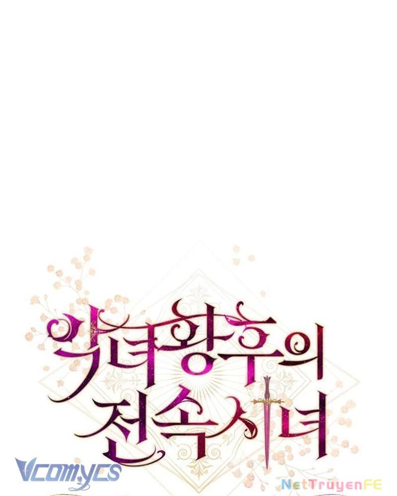 Hầu Gái Độc Quyền Của Hoàng Hậu Phản Diện: Chapter 32