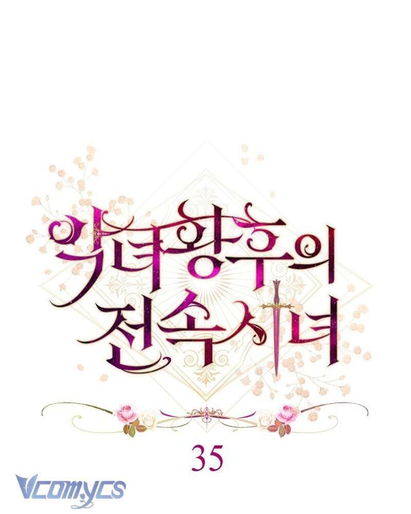 Hầu Gái Độc Quyền Của Hoàng Hậu Phản Diện: Chapter 35