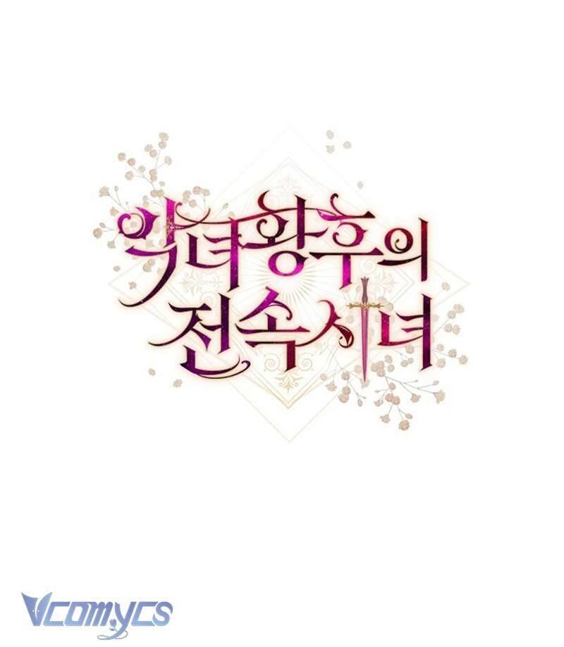 Hầu Gái Độc Quyền Của Hoàng Hậu Phản Diện: Chapter 39