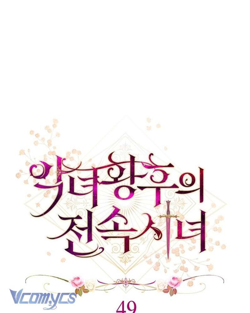 Hầu Gái Độc Quyền Của Hoàng Hậu Phản Diện: Chapter 49