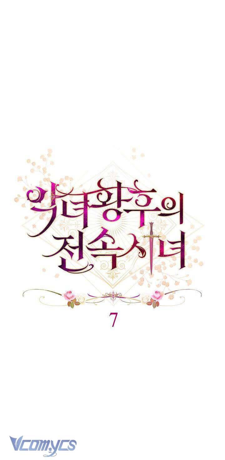 Hầu Gái Độc Quyền Của Hoàng Hậu Phản Diện: Chapter 7