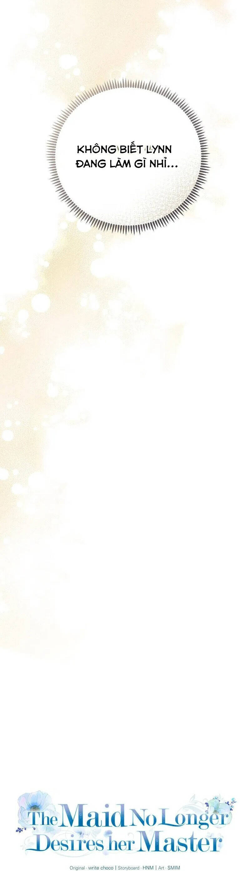 Hầu Nữ Không Còn Thèm Muốn Chủ Nhân Nữa: Chapter 51