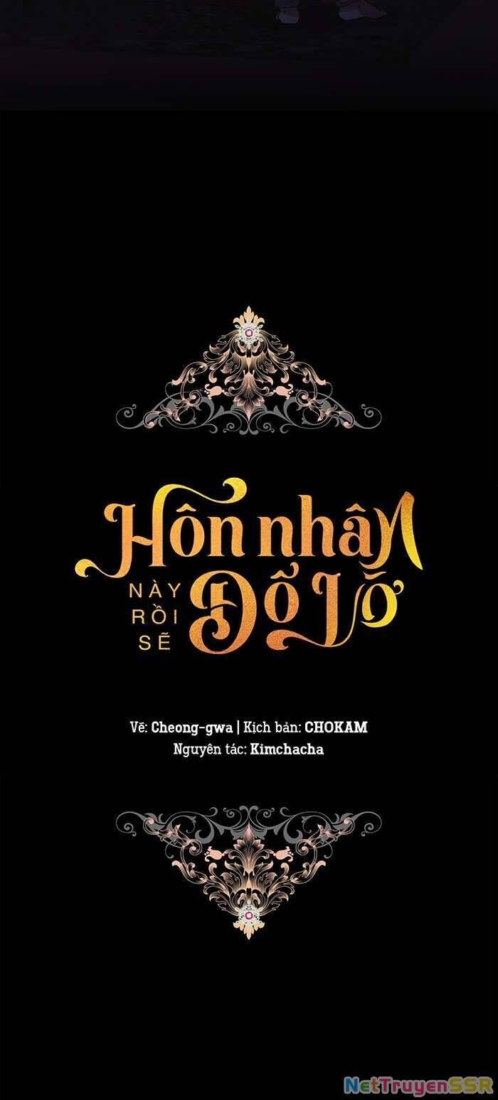 Hôn Nhân Này Rồi Sẽ Đổ Vỡ: Chapter 72
