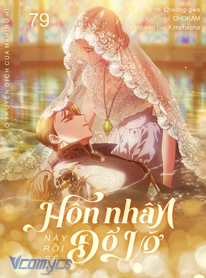Hôn Nhân Này Rồi Sẽ Đổ Vỡ: Chapter 79