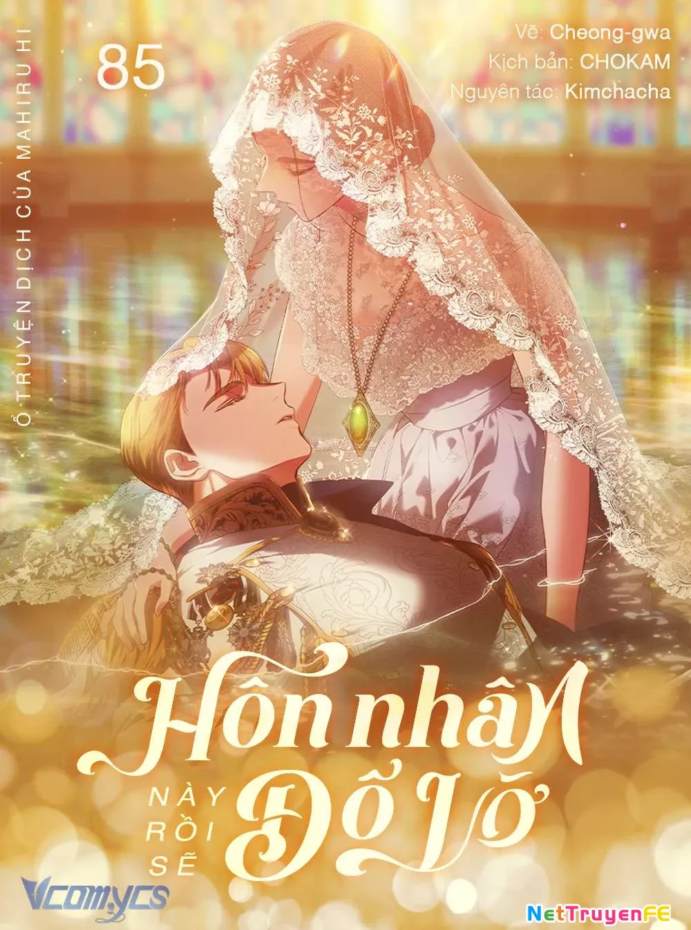 Hôn Nhân Này Rồi Sẽ Đổ Vỡ: Chapter 85