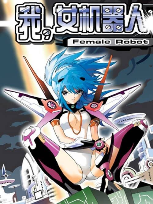 I The Female Robot: Chapter 96