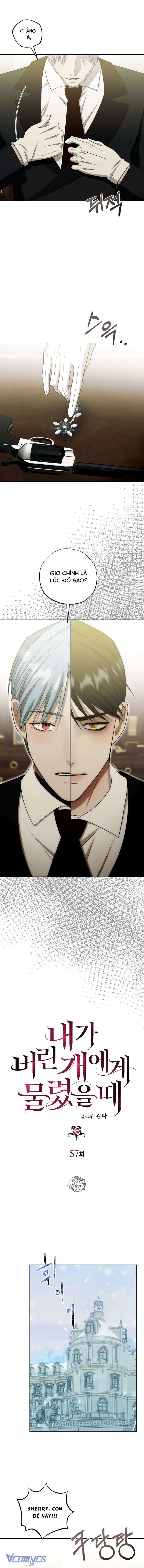 Khi Tôi Bị Chú Chó Tôi Bỏ Rơi Cắn: Chapter 57