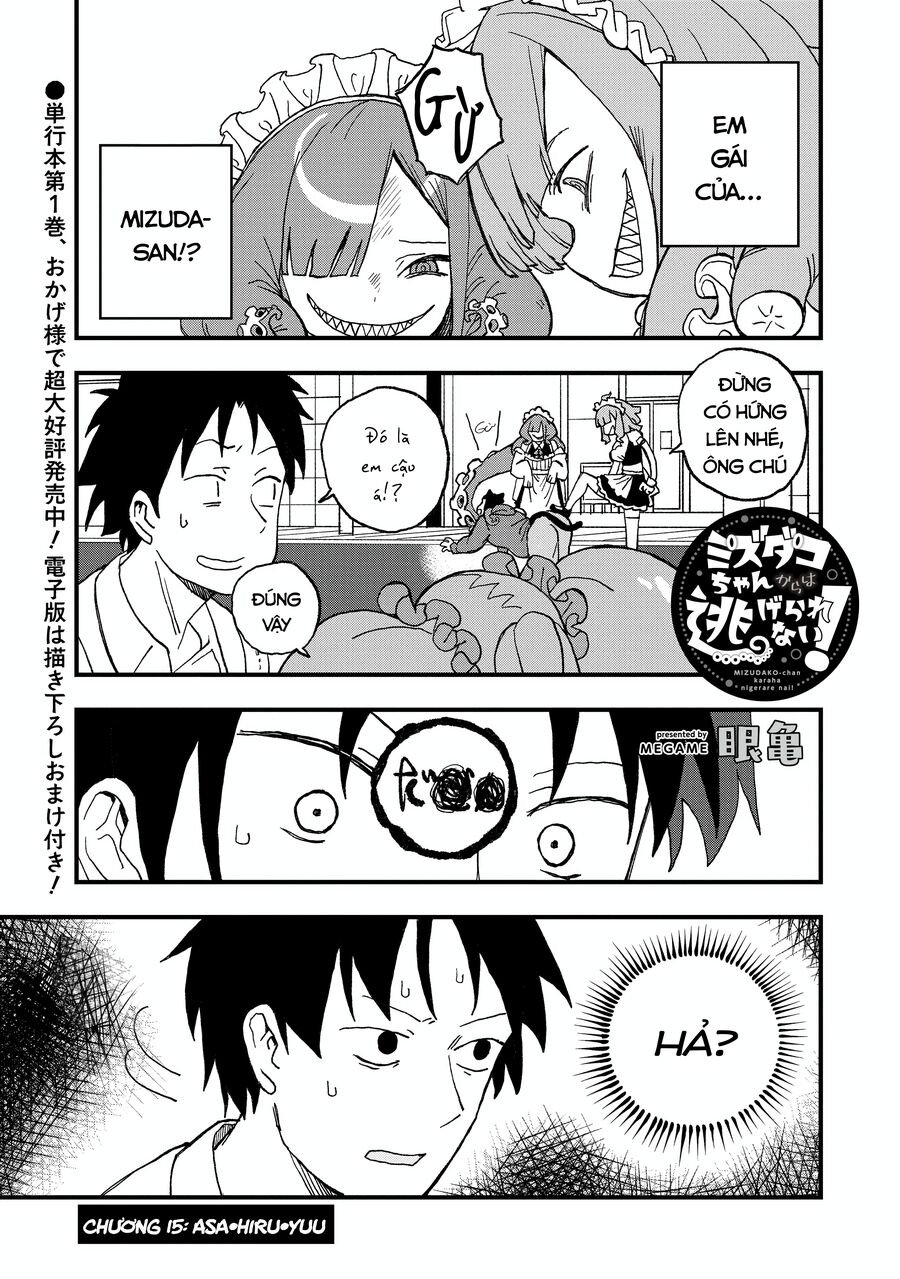 Không thể thoát khỏi Mizudako-chan!: Chapter 15